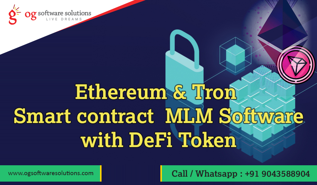 Ethereum&Tron-mart-contract-mlm-software-with-DeFi-OGSS-India