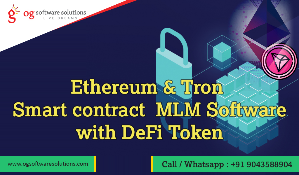 Ethereum&Tron-mart-contract-mlm-software-with-DeFi-OGSS-India