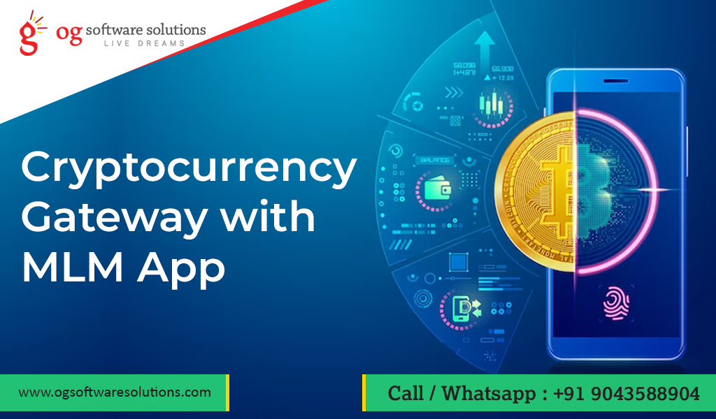 Cryptocurrency-gateway-with-MLM-app-OGSS-India